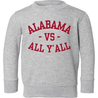 Alabama Vs All Y’All Sports Vintage Southern Toddler Sweatshirt