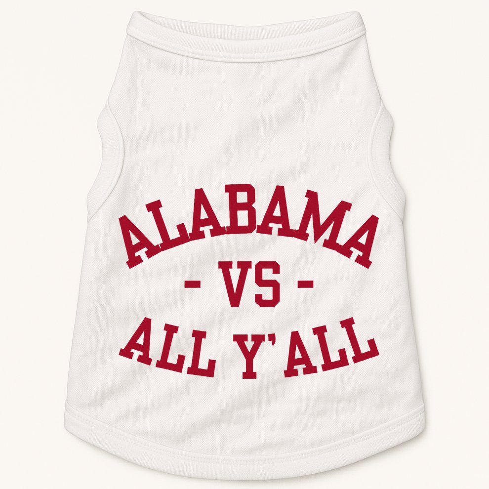Alabama Vs All Y’All Sports Vintage Southern Doggie Tank