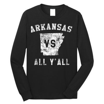 Arkansas Vs All Yall For Yall Long Sleeve Shirt