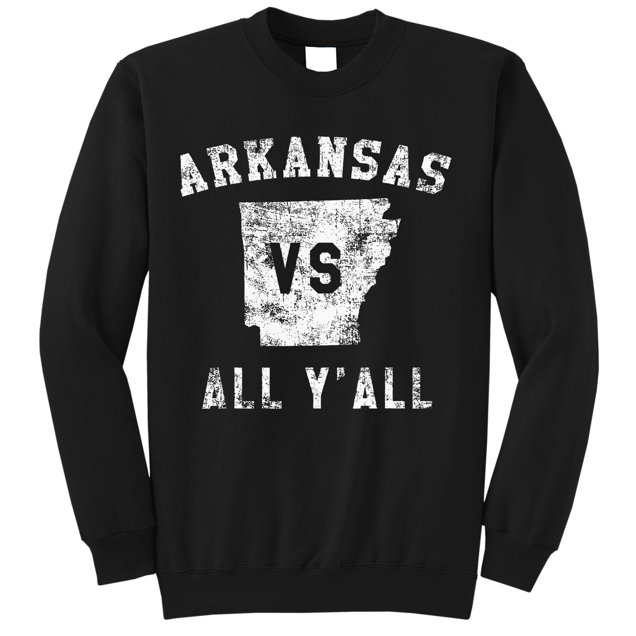 Arkansas Vs All Yall For Yall Sweatshirt