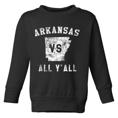 Arkansas Vs All Yall For Yall Toddler Sweatshirt