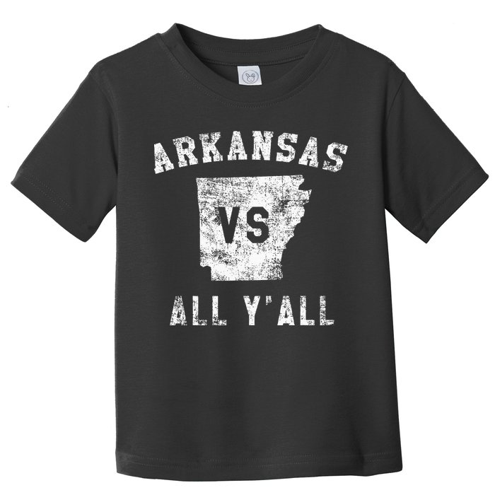 Arkansas Vs All Yall For Yall Toddler T-Shirt