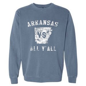 Arkansas Vs All Yall For Yall Garment-Dyed Sweatshirt