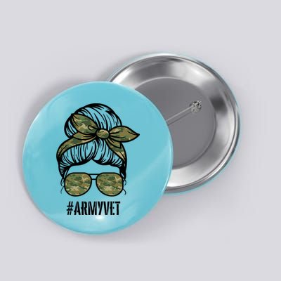 Army Vet Armyvet Messy Bun Camouflage 'S Veteran Gift Button