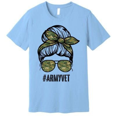 Army Vet Armyvet Messy Bun Camouflage 'S Veteran Gift Premium T-Shirt