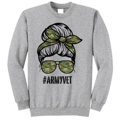 Army Vet Armyvet Messy Bun Camouflage 'S Veteran Gift Tall Sweatshirt