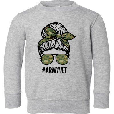 Army Vet Armyvet Messy Bun Camouflage 'S Veteran Gift Toddler Sweatshirt