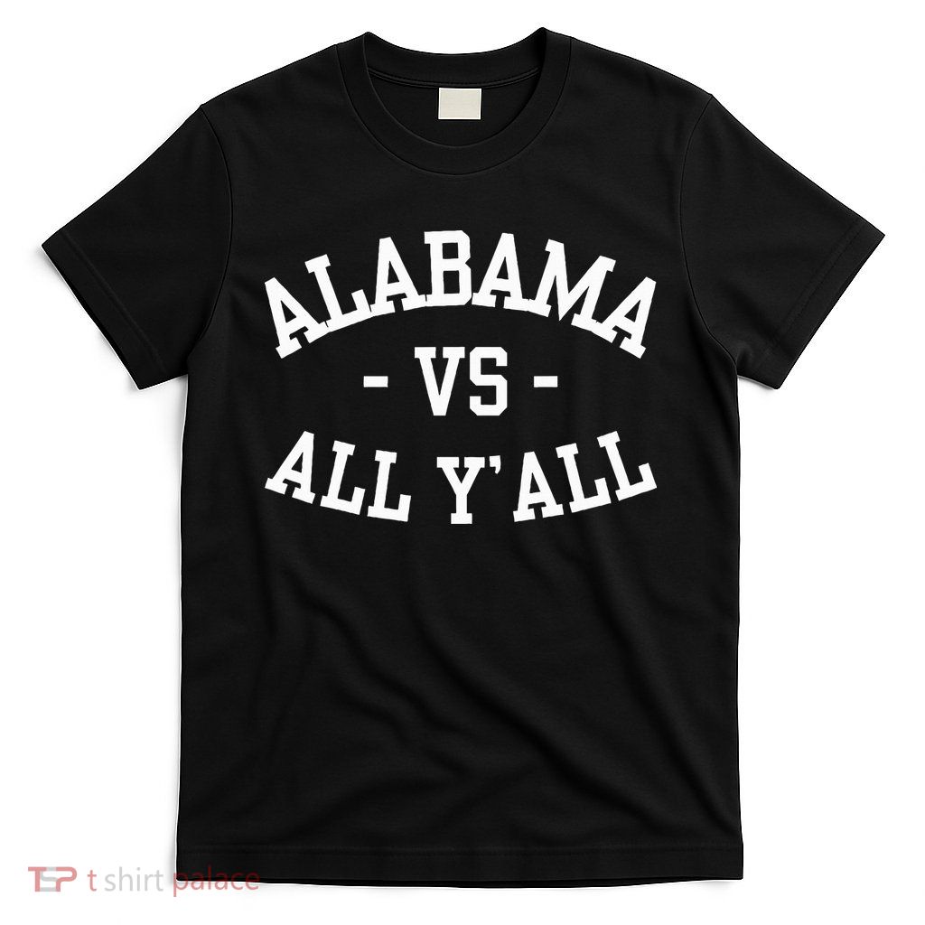 Alabama Vs All Y’All Sports Vintage Southern T-Shirt