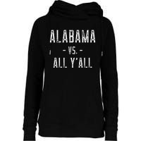 Alabama Vs. All Y’All Sports Weathered Vintage Southern Womens Funnel Neck Pullover Hood