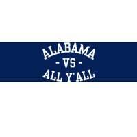 Alabama Vs All Y’All Sports Vintage Southern Bumper Sticker