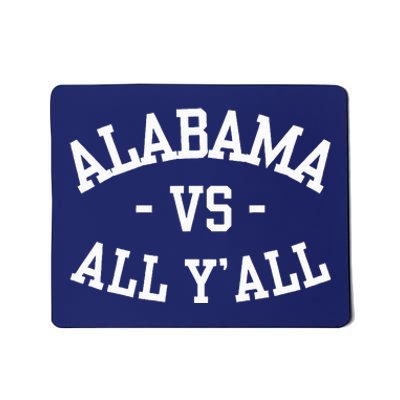 Alabama Vs All Y’All Sports Vintage Southern Mousepad