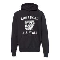 Arkansas Vs All Yall For YAll Premium Hoodie