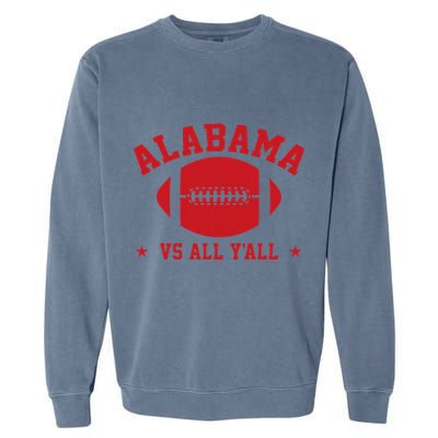 Alabama Vs All YAll Alabama State Garment-Dyed Sweatshirt