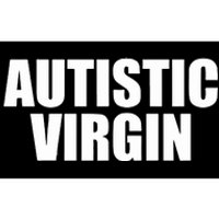 Autistic Virgin Bumper Sticker