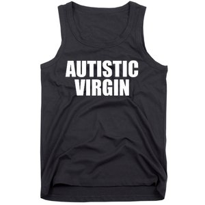 Autistic Virgin Tank Top