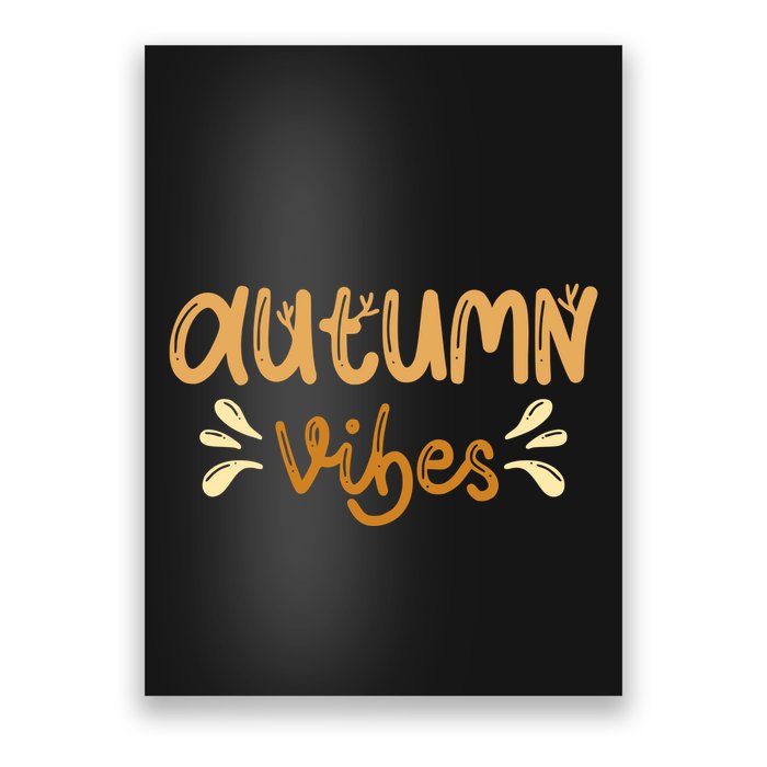 Autumn Vibes Poster