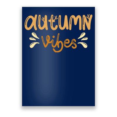 Autumn Vibes Poster