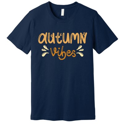 Autumn Vibes Premium T-Shirt