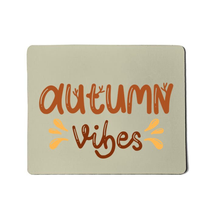 Autumn Vibes Mousepad