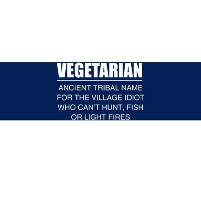 Anti Vegetarian Anti Vegan Bumper Sticker