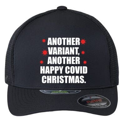 Another Variant Another Happy Covid Christmas Flexfit Unipanel Trucker Cap