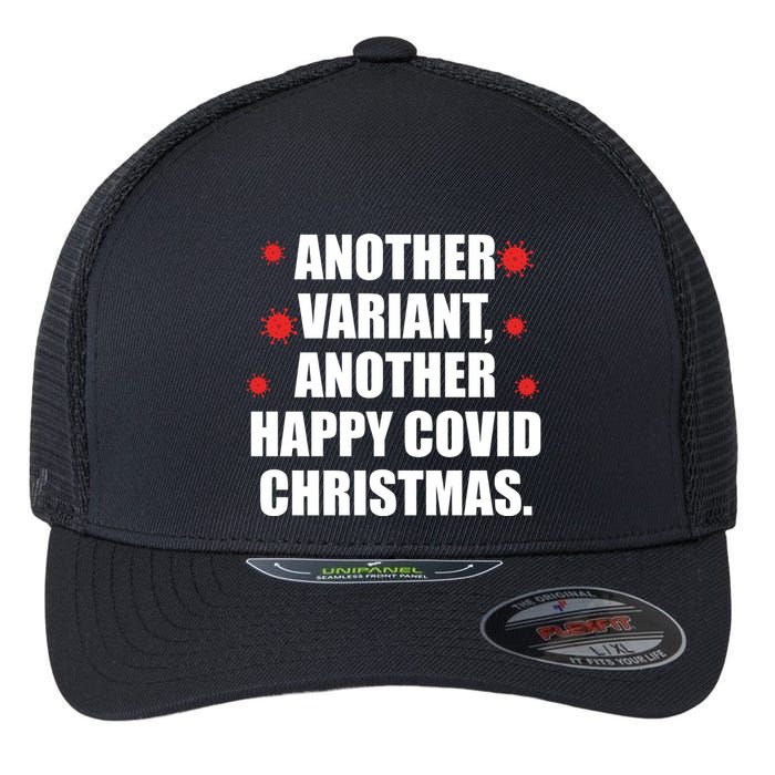Another Variant Another Happy Covid Christmas Flexfit Unipanel Trucker Cap