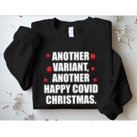 Another Variant Another Happy Covid Christmas Sweatshirt