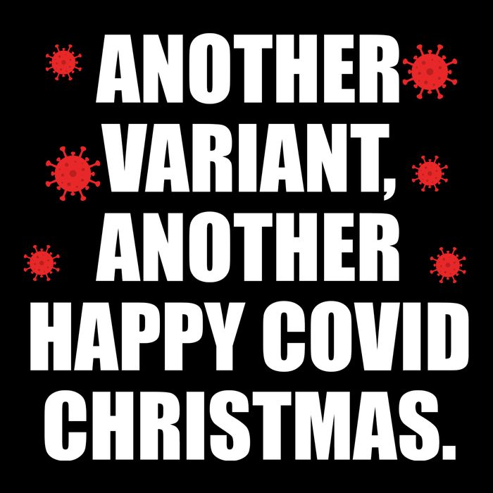 Another Variant Another Happy Covid Christmas T-Shirt