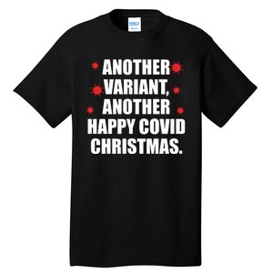 Another Variant Another Happy Covid Christmas Tall T-Shirt