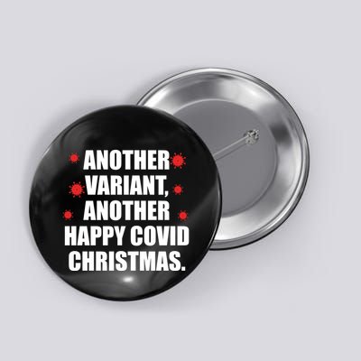 Another Variant Another Happy Covid Christmas Button