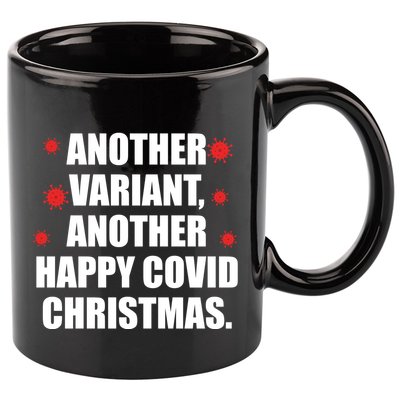 Another Variant Another Happy Covid Christmas 11oz C Handle Ceramic Mug