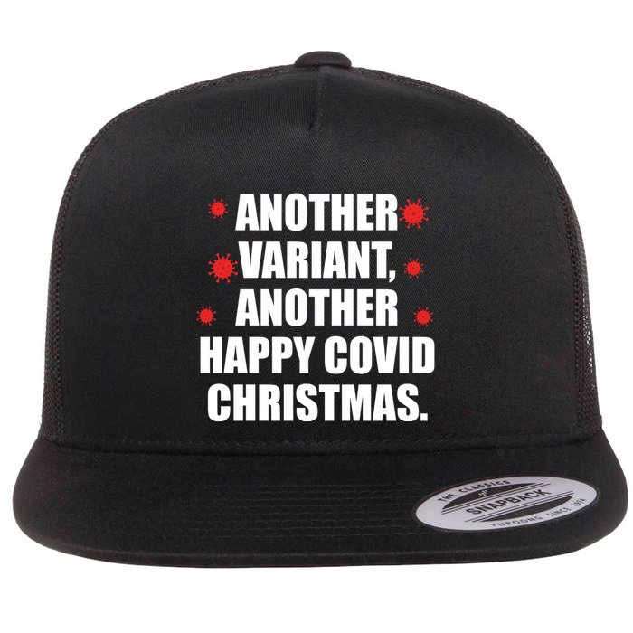 Another Variant Another Happy Covid Christmas Flat Bill Trucker Hat
