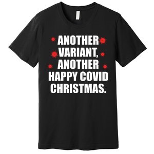 Another Variant Another Happy Covid Christmas Premium T-Shirt