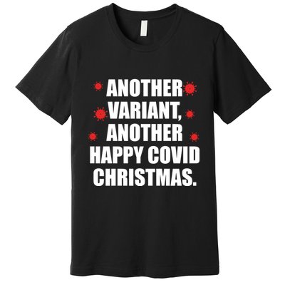 Another Variant Another Happy Covid Christmas Premium T-Shirt