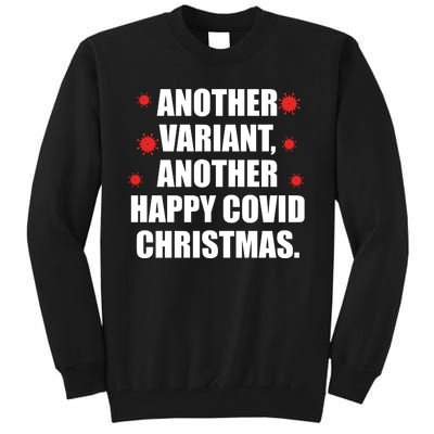 Another Variant Another Happy Covid Christmas Tall Sweatshirt