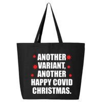 Another Variant Another Happy Covid Christmas 25L Jumbo Tote
