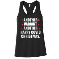 Another Variant Another Happy Covid Christmas Women's Racerback Tank