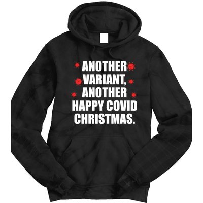 Another Variant Another Happy Covid Christmas Tie Dye Hoodie