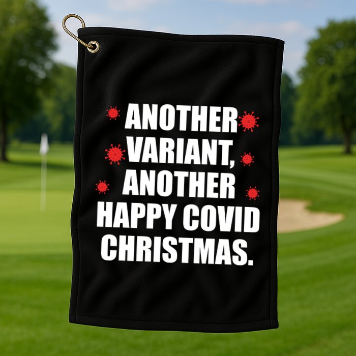 Another Variant Another Happy Covid Christmas Golf Towel