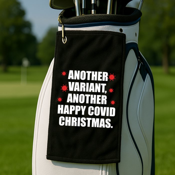 Another Variant Another Happy Covid Christmas Golf Towel