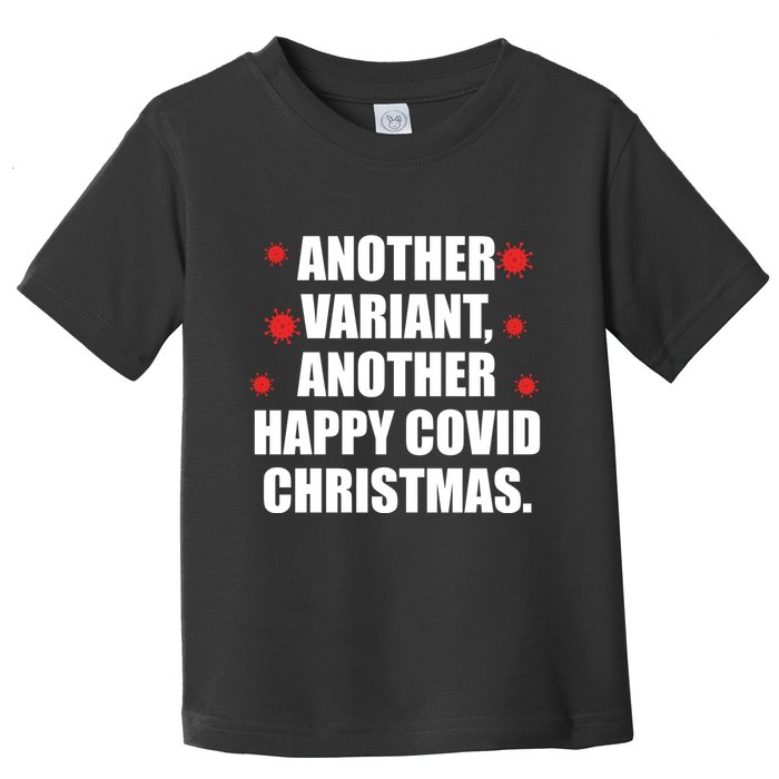 Another Variant Another Happy Covid Christmas Toddler T-Shirt