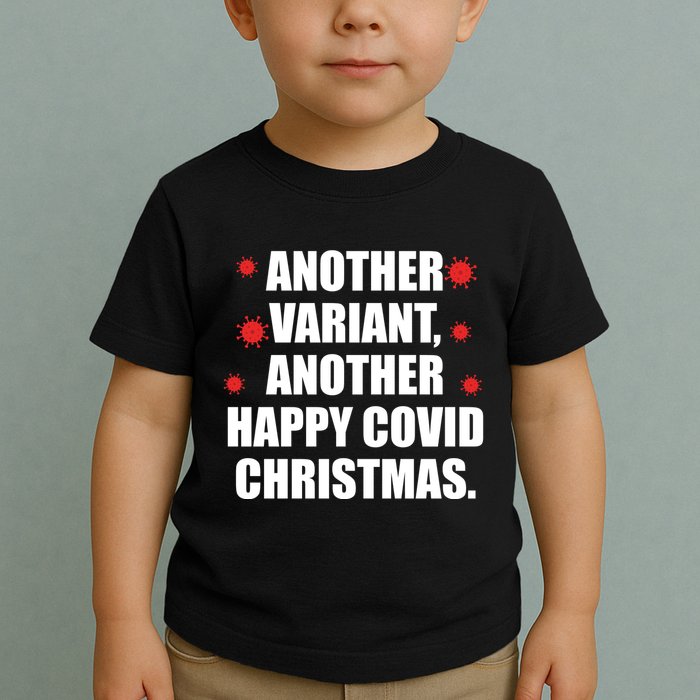 Another Variant Another Happy Covid Christmas Toddler T-Shirt