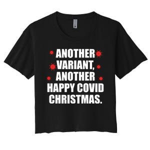 Another Variant Another Happy Covid Christmas Women's Crop Top Tee