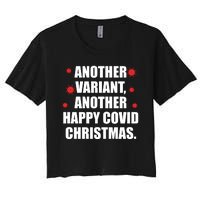 Another Variant Another Happy Covid Christmas Women's Crop Top Tee