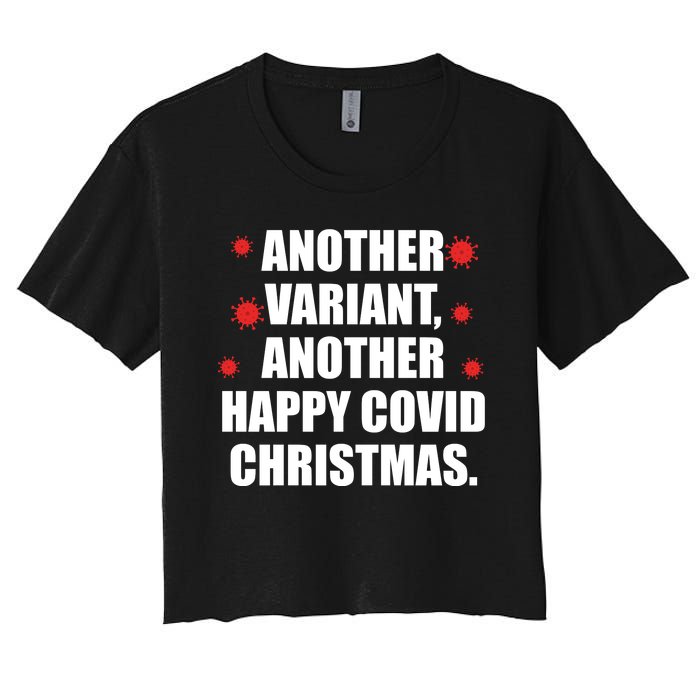 Another Variant Another Happy Covid Christmas Women's Crop Top Tee