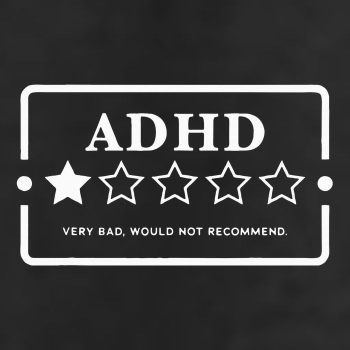Adhd Very Bad Would Not Recommend Adhd Awareness Adulting Golf Towel
