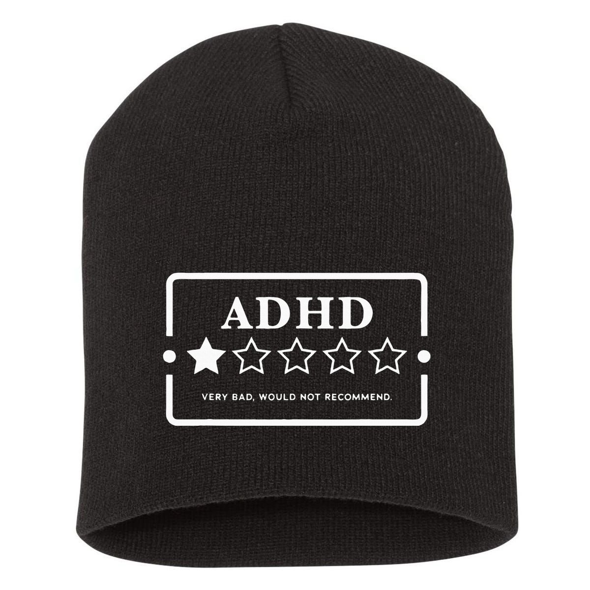 Adhd Very Bad Would Not Recommend Adhd Awareness Adulting Short Acrylic Beanie