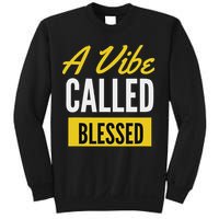 A Vibe Called Blessed Sweatshirt