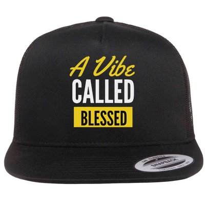 A Vibe Called Blessed Flatbill Hat