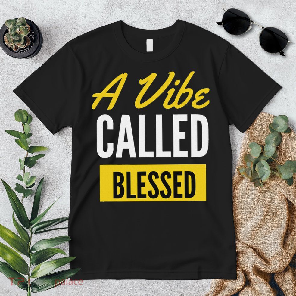 A Vibe Called Blessed Premium T-Shirt